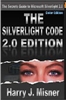 The SilverLight Code 2.0 Edition 