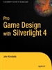 Pro Game Design with Silverlight 4