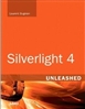 Silverlight 4 Unleashed