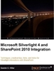 Microsoft Silverlight 4 and SharePoint 2010 Integration