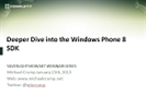 Recording of Webinar 'Deeper Dive into the Windows Phone 8 SDK' by Michael Crump