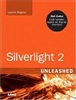 Silverlight 2 Unleashed