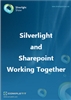 Silverlight and Sharepoint Working Together: Ebook