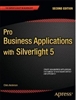 Pro Business Applications with Silverlight 5