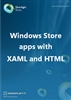 Windows Store apps with XAML and HTML: Ebook