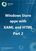 Windows Store apps with XAML and HTML - Part 2: Ebook